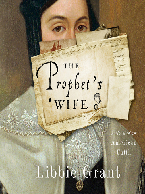 Title details for The Prophet's Wife by Libbie Grant - Available